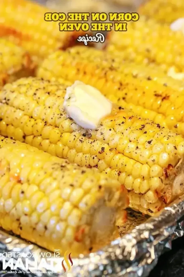 The Best Ever Oven Roasted Corn